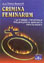 корица - Crimina feminarum - състояние, структура и тенденции на женската престъпност